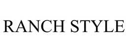 RANCH STYLE trademark