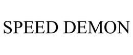SPEED DEMON trademark