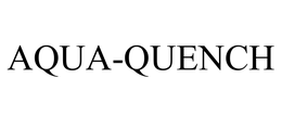 AQUA-QUENCH trademark