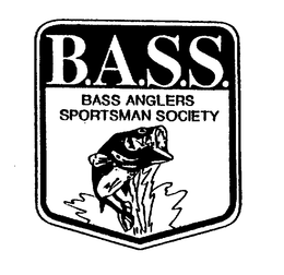 B.A.S.S. BASS ANGLERS SPORTSMAN SOCIETY trademark