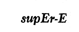 SUPER-E trademark