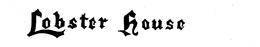 LOBSTER HOUSE trademark