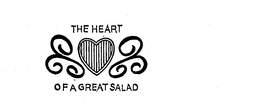 THE HEART OF A GREAT SALAD trademark