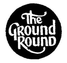 THE GROUND ROUND trademark