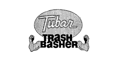 TUBAR TRASH BASHER trademark