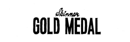 SKINNER GOLD MEDAL trademark