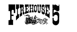 FIREHOUSE 5 trademark