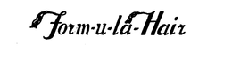 FORM-U-LA-HAIR trademark