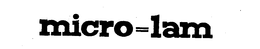 MICRO=LAM trademark