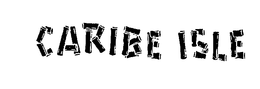 CARIBE ISLE trademark