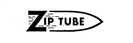 ZIP TUBE trademark