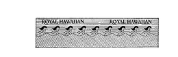 ROYAL HAWAIIAN trademark
