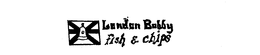 LONDON BOBBY FISH & CHIPS trademark
