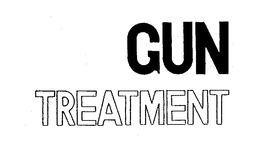 GUN TREATMENT trademark