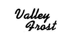 VALLEY FROST trademark