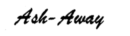 ASH-AWAY trademark