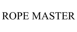 ROPE MASTER trademark