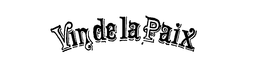 VIN DE LA PAIX trademark