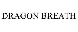 DRAGON BREATH trademark