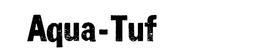 AQUA-TUF trademark
