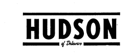 HUDSON OF DELAWARE trademark