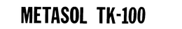 METASOL TK-100 trademark