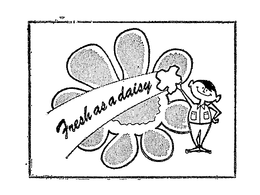 FRESH AS A DAISY trademark
