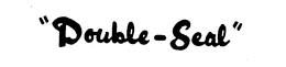 "DOUBLE-SEAL" trademark