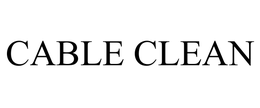 CABLE CLEAN trademark