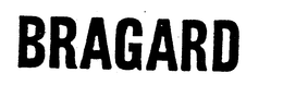 BRAGARD trademark