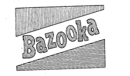 BAZOOKA trademark