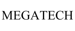 MEGATECH trademark