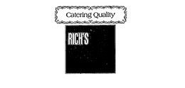 CATERING QUALITY RICH'S trademark