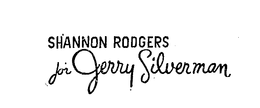 SHANNON RODGERS FOR JERRY SILVERMAN trademark