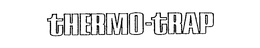 THERMO-TRAP trademark
