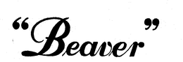 "BEAVER" trademark