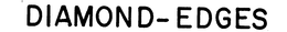 DIAMOND-EDGES trademark