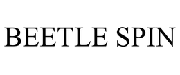 BEETLE SPIN trademark