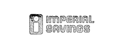 I IMPERIAL SAVINGS trademark