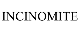 INCINOMITE trademark