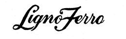 LIGNO FERRO trademark