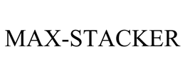 MAX-STACKER trademark