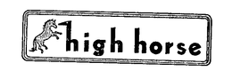 HIGH HORSE trademark