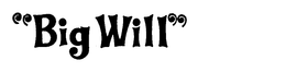 "BIG WILL" trademark