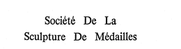 SOCIETE DE LA SCULPTURE DE MEDAILLES trademark