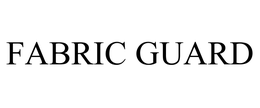FABRIC GUARD trademark