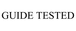 GUIDE TESTED trademark