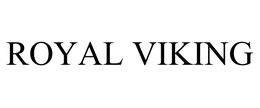 ROYAL VIKING trademark
