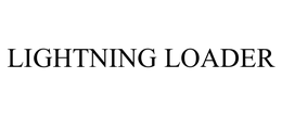 LIGHTNING LOADER trademark