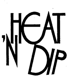 HEAT 'N DIP trademark